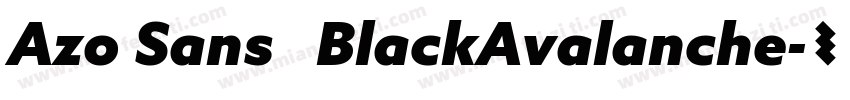 Azo Sans   BlackAvalanche字体转换